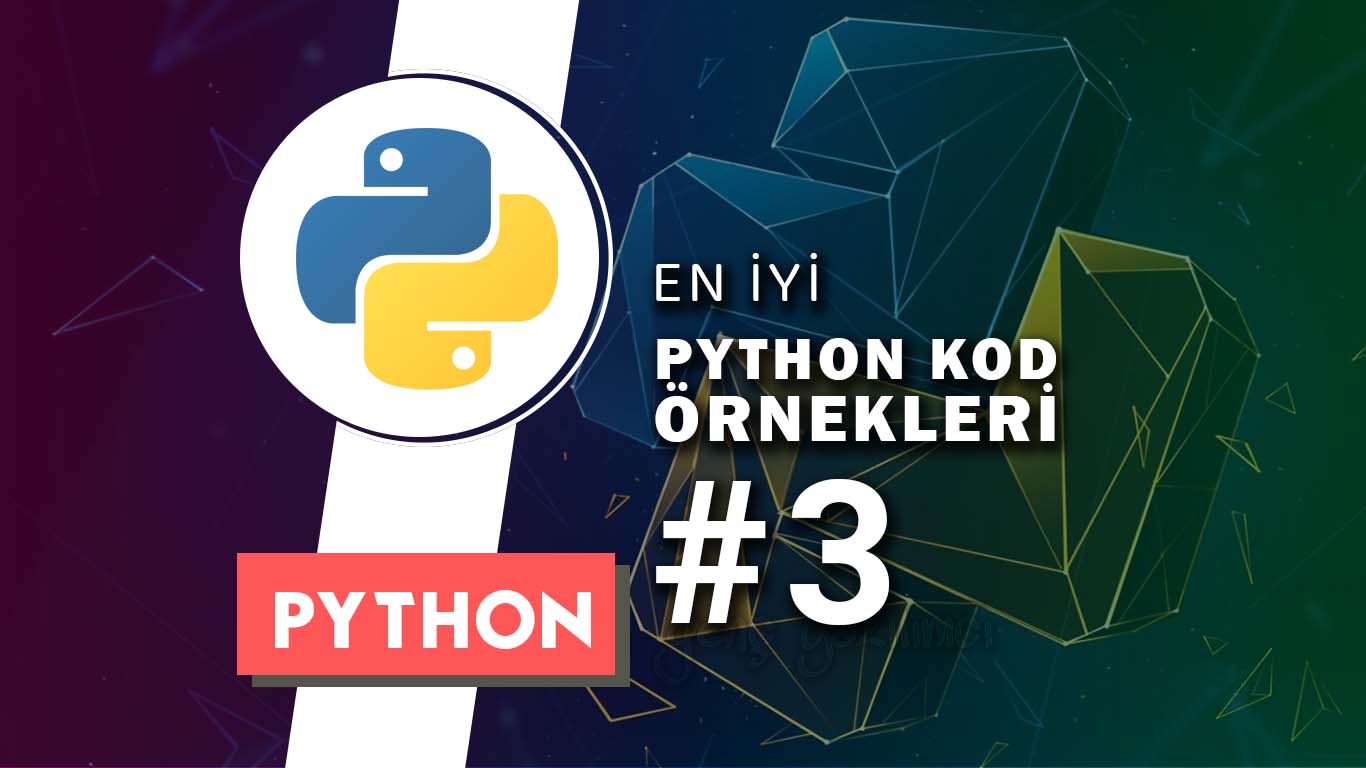 En iyi python kod örnekleri – 3