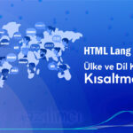 html lang nedir ve kullanım alanları